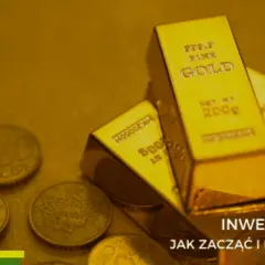 Sztabki złota i monety. Czy warto inwestować w złoto? Dowiedz się, jak zacząć i na co zwrócić uwagę.