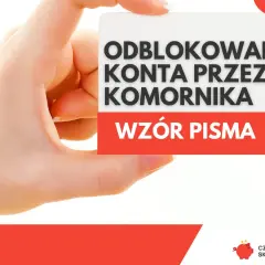 Wniosek o odblokowanie konta przez komornika. Wzór pisma.