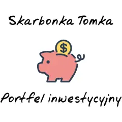 Skarbonka Tomka, symbolizująca portfel spokojny, z monetą dolarową.