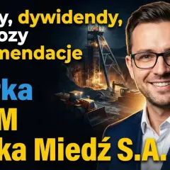 Analizy, prognozy i rekomendacje dotyczące spółki KGHM Polska Miedź S.A. – inwestuj w miedź akcje!