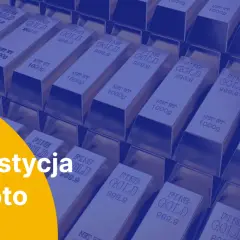 Inwestycja w złoto: prognozy i analizy. Sztabki złota symbolizują bezpieczeństwo i stabilność.