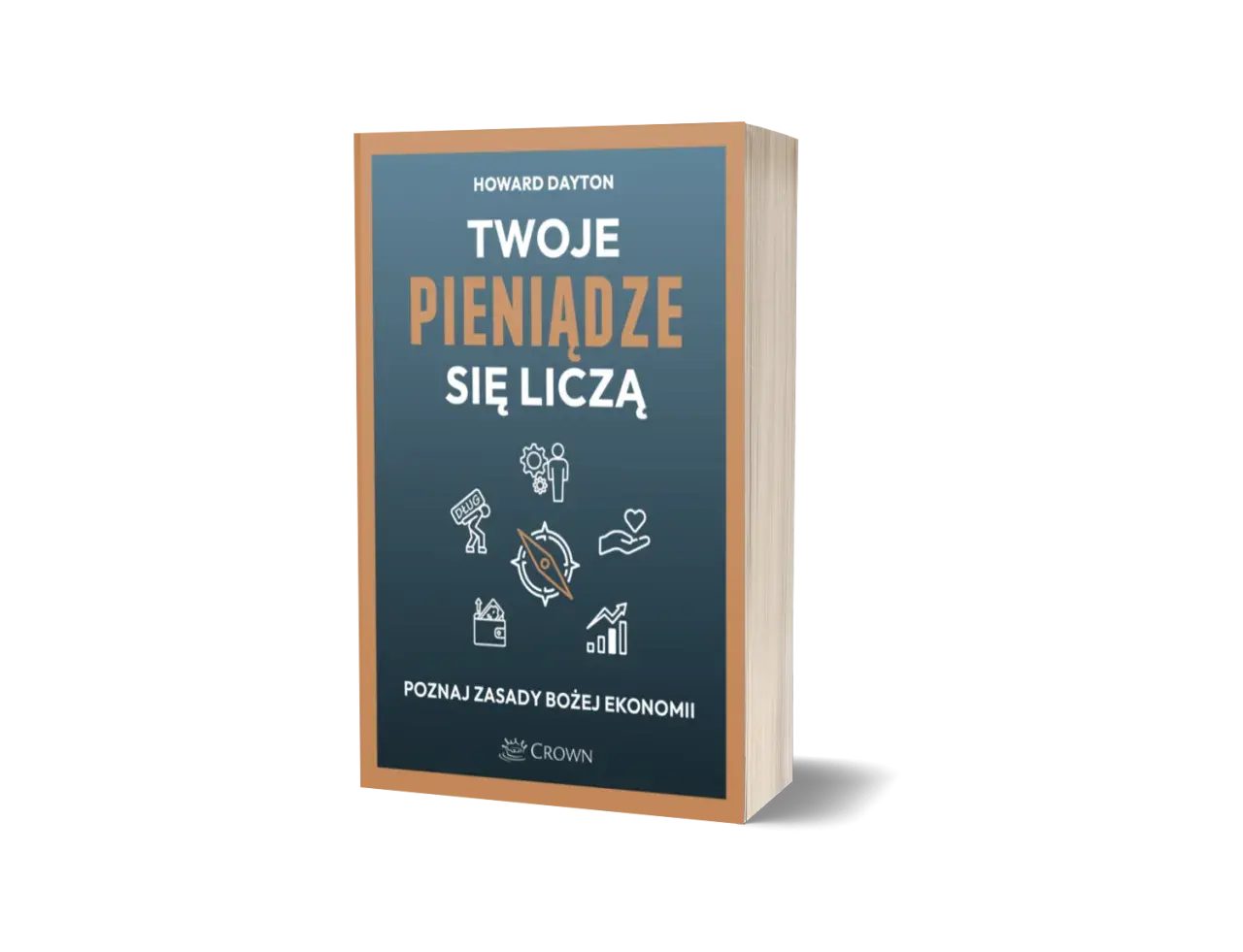 Okładka książki "Twoje pieniądze się liczą" Howarda Dayton'a, jedna z najlepszych książek o finansach, z ikonami symbolizującymi zarządzanie pieniędzmi.