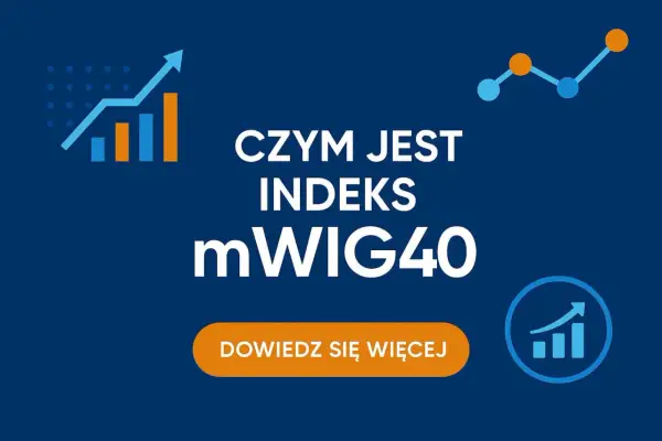 Czym jest indeks mwig40? Dowiedz się więcej o tym wskaźniku giełdowym.