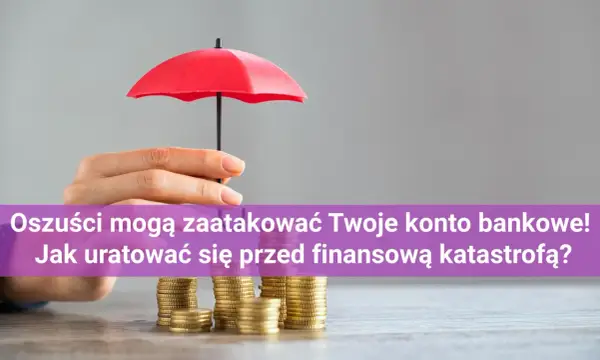 Dłoń trzyma parasolkę nad stosami monet, symbolizując ochronę przed oszustwami bankowymi i finansową katastrofą.